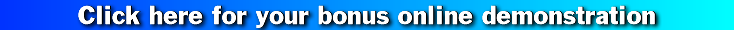 Click here for your online bonus demonstration